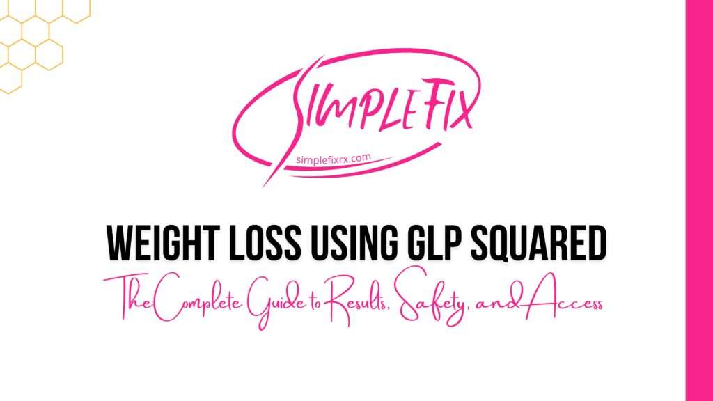 Weight Loss Using GLP Squared: The Complete Guide to Results, Safety, and Access